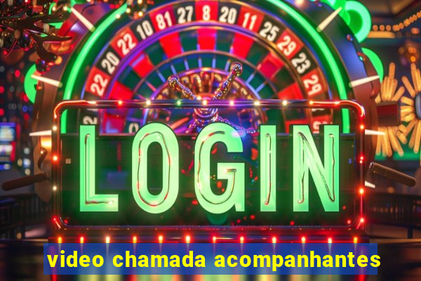 video chamada acompanhantes